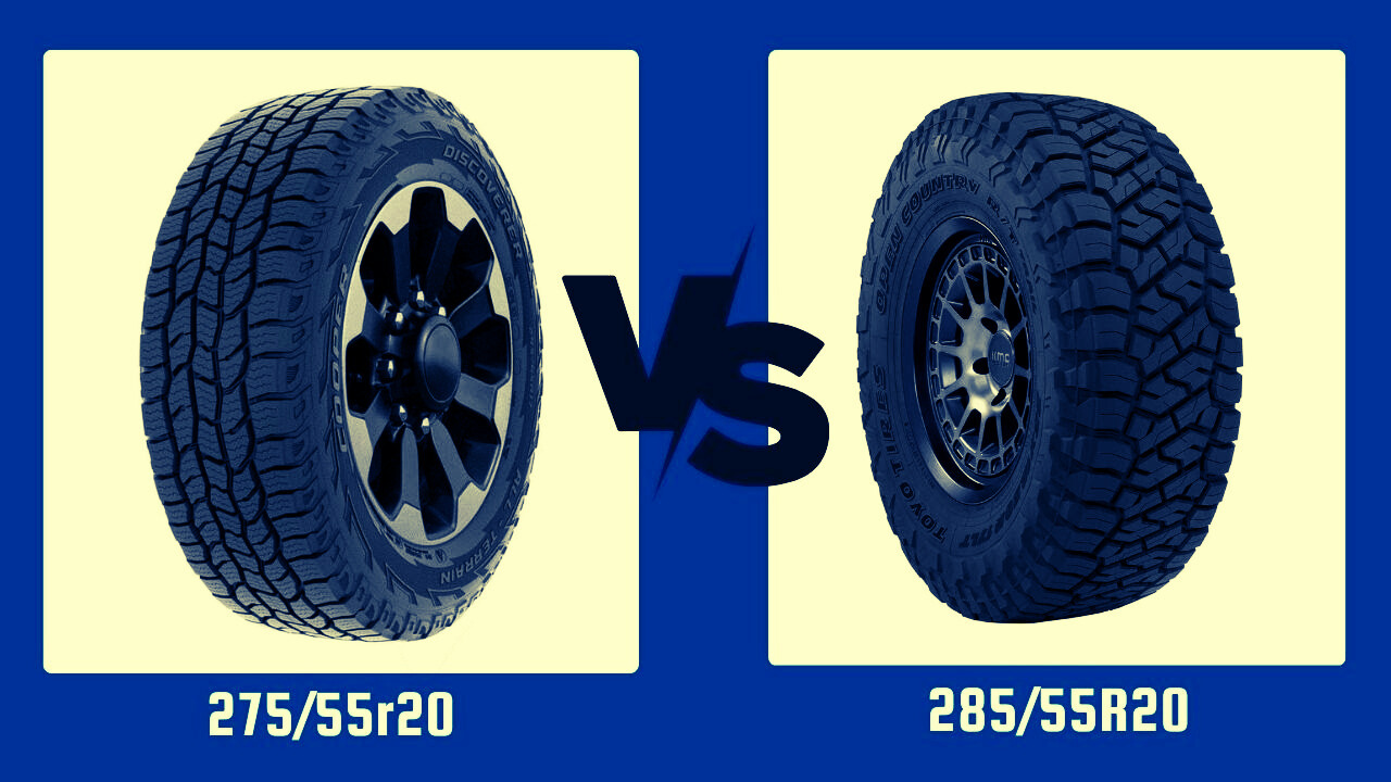 285/55R20 vs 275/55R20: Which One Fits Your Needs?